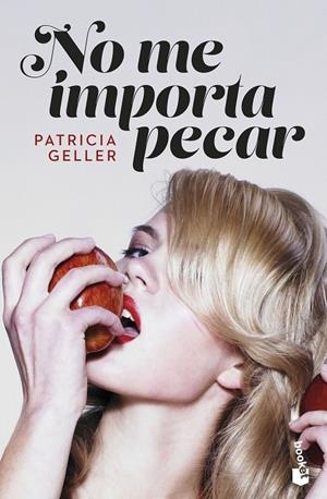 No me importa pecar | 9788408265016 | Geller, Patricia | Llibreria online de Figueres i Empordà
