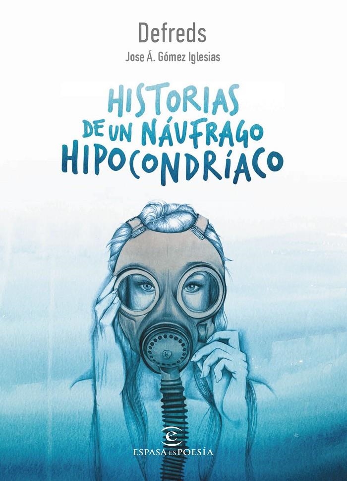 Historias de un náufrago hipocondríaco | 9788467050028 | Defreds - Jose Á. Gómez Iglesias | Llibreria online de Figueres i Empordà