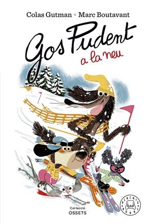 Gos Pudent a la neu | 9788419172600 | Gutman, Colas | Llibreria online de Figueres i Empordà