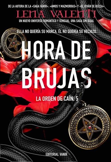 HORA DE BRUJAS (La orden de Caín #05) | 9788417932572 | Valenti, Lena | Librería online de Figueres / Empordà