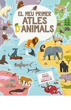 EL MEU PRIMER ATLES D'ANIMALS | 9788418350818 | Gazzola, Ronny | Librería online de Figueres / Empordà
