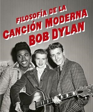 Filosofía de la canción moderna | 9788433910196 | Dylan, Bob | Librería online de Figueres / Empordà