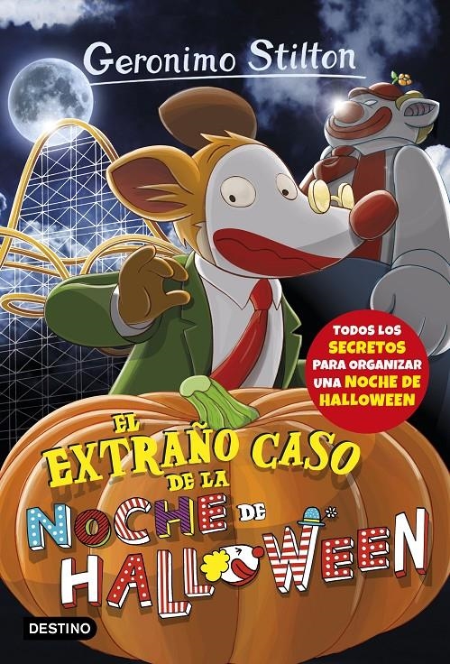 El extraño caso de la noche de Halloween | 9788408177364 | Stilton, Geronimo | Librería online de Figueres / Empordà