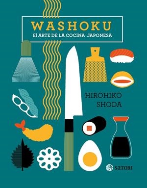 WASHOKU - EL ARTE DE LA COCINA JAPONESA | 9788419035264 | Shoda, Hirohiko | Llibreria online de Figueres i Empordà