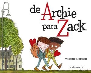 DE ARCHIE PARA ZACK | 9788467959185 | VINCENT X KHRISCH | Llibreria online de Figueres i Empordà