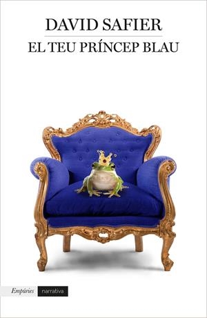 El teu príncep blau | 9788417016197 | Safier, David | Llibreria online de Figueres i Empordà