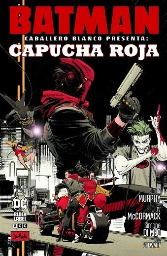 Batman: Caballero Blanco presenta - Capucha Roja #01 | 9788419549587 | McCormack, Clay/Murphy, Sean | Librería online de Figueres / Empordà