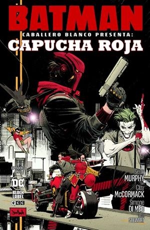 Batman: Caballero Blanco presenta - Capucha Roja #01 | 9788419549587 | McCormack, Clay/Murphy, Sean | Librería online de Figueres / Empordà