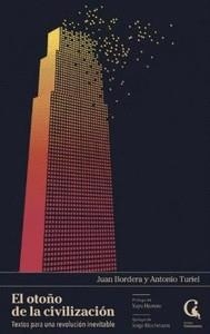EL OTOÑO DE LA CIVILIZACIÓN | 9788409381265 | Bordera, Juan/Turiel, Antonio | Llibreria online de Figueres i Empordà