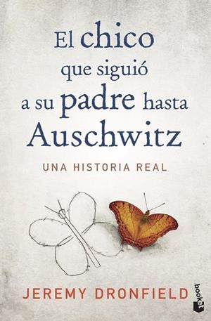 El chico que siguió a su padre hasta Auschwitz | 9788408222156 | Dronfield, Jeremy | Llibreria online de Figueres i Empordà