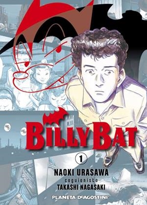 Billy Bat nº 01 | 9788468402437 | Takashi Nagasaki/Naoki Urasawa | Llibreria online de Figueres i Empordà