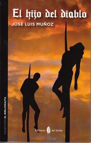 El hijo del diablo | 9788476288870 | Muñoz Jimeno, José Luis | Librería online de Figueres / Empordà