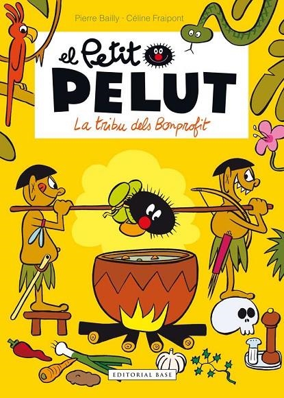 El Petit Pelut #05. La tribu dels Bonprofit  | 9788416166916 | Fraipont, Céline/Bailly, Pierre | Llibreria online de Figueres i Empordà