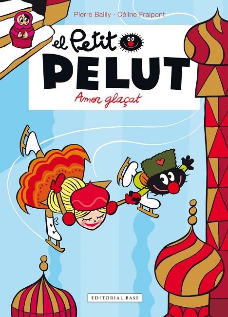 El Petit Pelut #10. Amor glaçat | 9788416587599 | Fraipont, Céline/Bailly, Pierre | Llibreria online de Figueres i Empordà