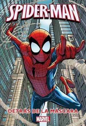 Spider-Man. Detrás de la máscara | 9788415343653 | Marvel | Llibreria online de Figueres i Empordà