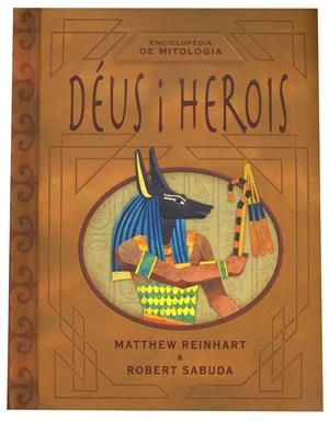 DEUS I HEROIS | 9788466125192 | Reinhart, Matthew/Sabuda, Robert | Llibreria online de Figueres i Empordà