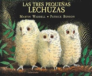 Las tres pequeñas lechuzas | 9788484643180 | Waddell, Martin | Llibreria online de Figueres i Empordà