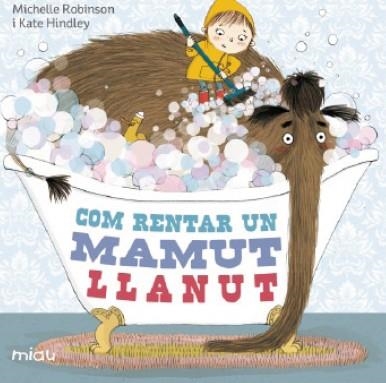 Com rentar un mamut llanut | 9788415116974 | Robinson, Michelle | Librería online de Figueres / Empordà