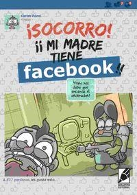 ¡SOCORRO! MI MADRE TIENE FACEBOOK | 9788494300257 | Ponsí Dalfo, Carles | Llibreria online de Figueres i Empordà