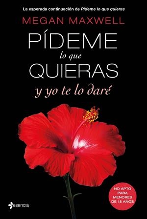 Pídeme lo que quieras y yo te lo daré (Pídeme lo que quieras  #04) | 9788408147565 | Maxwell, Megan | Librería online de Figueres / Empordà