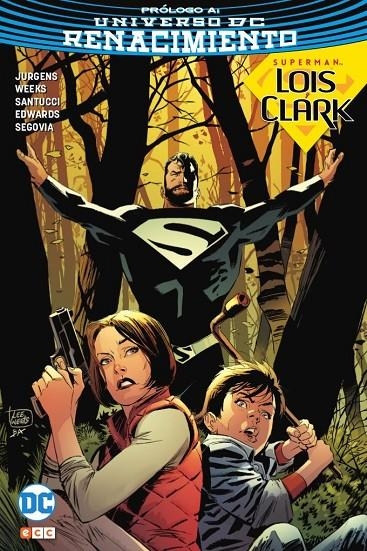 Superman: Lois y Clark - La llegada (Edición cartoné) | 9788417243326 | Jurgens, Dan | Llibreria online de Figueres i Empordà