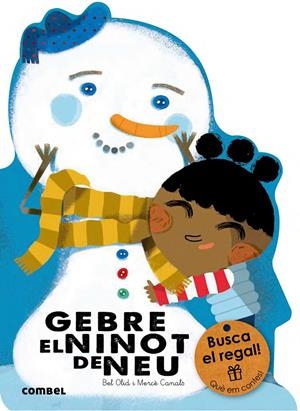 Gebre, el ninot de neu | 9788491010777 | Olid, Bel | Llibreria online de Figueres i Empordà