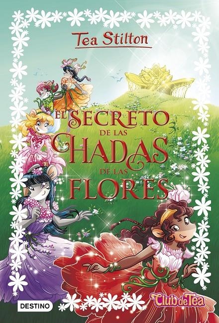 El secreto de las hadas de las flores | 9788408176336 | Stilton, Tea | Llibreria online de Figueres i Empordà