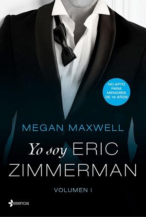 Yo soy Eric Zimmerman, vol. I | 9788408177500 | Maxwell, Megan | Llibreria online de Figueres i Empordà