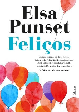Feliços | 9788466423274 | Punset, Elsa | Llibreria online de Figueres i Empordà