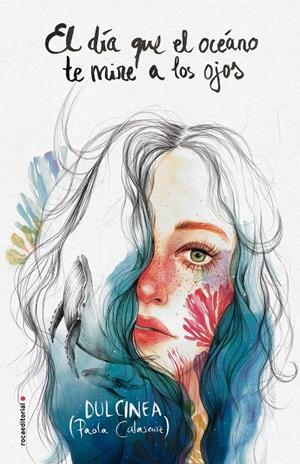 El día que el océano te mire a los ojos | 9788417092542 | (Paola Calasanz), Dulcinea | Llibreria online de Figueres i Empordà