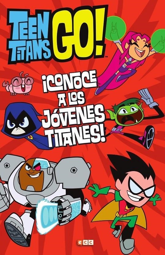 Teen Titans Go! Conoce a los Jóvenes Titanes | 9788417276133 | Rosen, Lucy | Llibreria online de Figueres i Empordà