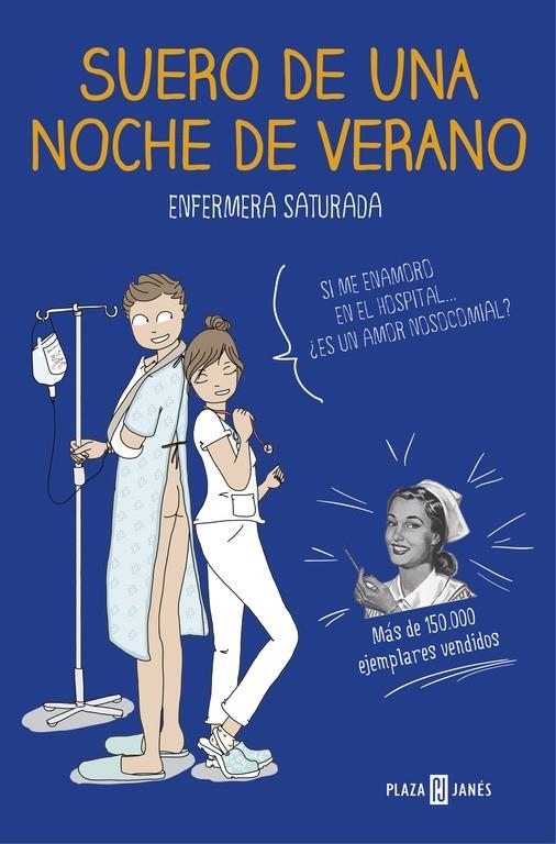 Suero de una noche de verano | 9788401020285 | Enfermera Saturada | Llibreria online de Figueres i Empordà