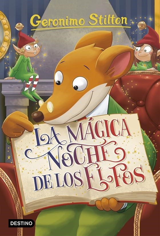 La mágica noche de los elfos | 9788408176329 | Stilton, Geronimo | Llibreria online de Figueres i Empordà