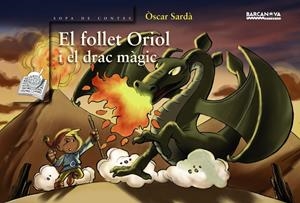 El follet Oriol i el drac màgic (PAL) | 9788448920678 | Sardà, Òscar | Llibreria online de Figueres i Empordà