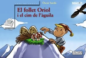El follet Oriol i el cim de l'àguila (PAL) | 9788448917852 | Sardà, Òscar | Llibreria online de Figueres i Empordà