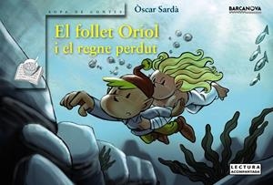 El follet Oriol i el regne perdut (PAL) | 9788448923716 | Sardà, Òscar | Llibreria online de Figueres i Empordà