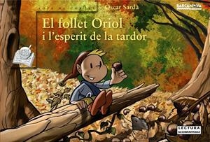 El follet Oriol i l'esperit de la tardor (PAL) | 9788448931070 | Sardà, Òscar | Llibreria online de Figueres i Empordà