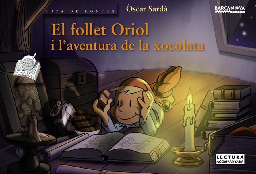 El follet Oriol i l'aventura de la xocolata (PAL) | 9788448931407 | Sardà, Òscar | Llibreria online de Figueres i Empordà
