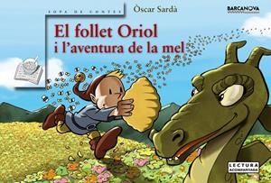 El follet Oriol i l'aventura de la mel (PAL) | 9788448938635 | Sardà, Òscar | Librería online de Figueres / Empordà