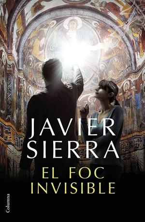 El foc invisible (Premi Planeta 2017) | 9788466423410 | Sierra, Javier | Librería online de Figueres / Empordà