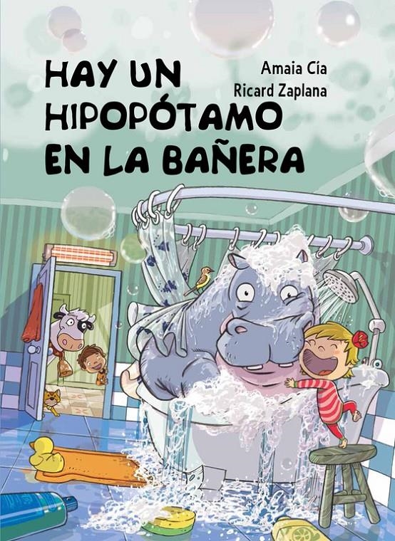Hay un hipopótamo en la bañera | 9788448845049 | Ricard Zaplana Ruiz/Amaia Cia Abascal | Librería online de Figueres / Empordà