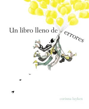 Un libro lleno de errores | 9788448849092 | Corinna Luyken | Llibreria online de Figueres i Empordà
