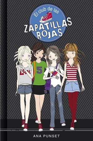 El club de las zapatillas rojas (El Club de las Zapatillas Rojas 1) | 9788484410812 | Ana Punset | Librería online de Figueres / Empordà