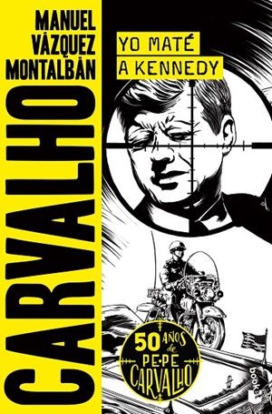 Yo maté a Kennedy | 9788408258735 | Vázquez Montalbán, Manuel | Llibreria online de Figueres i Empordà