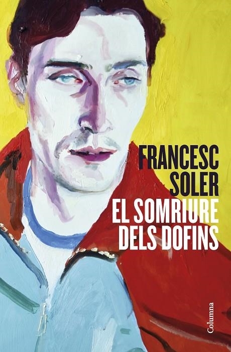 El somriure dels dofins | 9788466429948 | Soler Llagostera, Francesc | Llibreria online de Figueres i Empordà