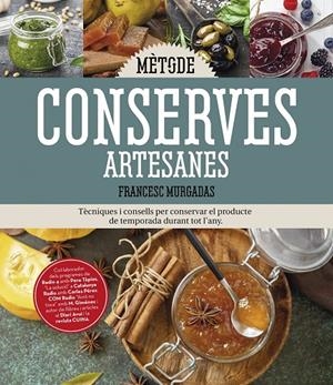 MÈTODE CONSERVES ARTESANES | 9788419239556 | Murgadas i Bardí, Francesc | Llibreria online de Figueres i Empordà