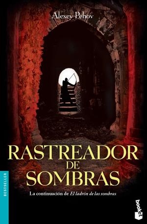 Rastreador de sombras (El ladrón de las sombras #02) | 9788445000120 | Pehov, Alexey | Llibreria online de Figueres i Empordà