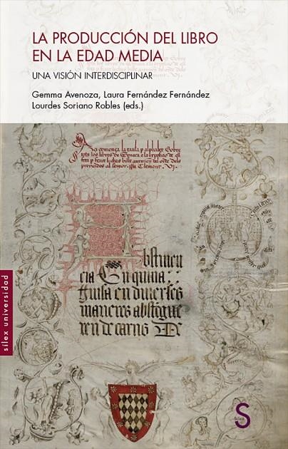 La producción del libro en la Edad Media | 9788477376613 | Avenoza, Gemma/Fernández Fernández, Laura/Soriano Robles, Lourdes | Llibreria online de Figueres i Empordà