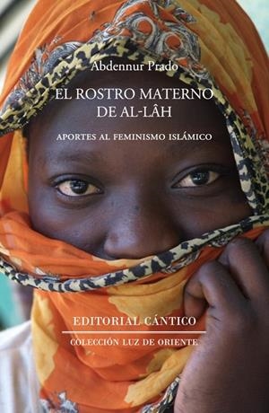 El rostro materno de Allah | 9788412208771 | Prado, Abdennur | Librería online de Figueres / Empordà