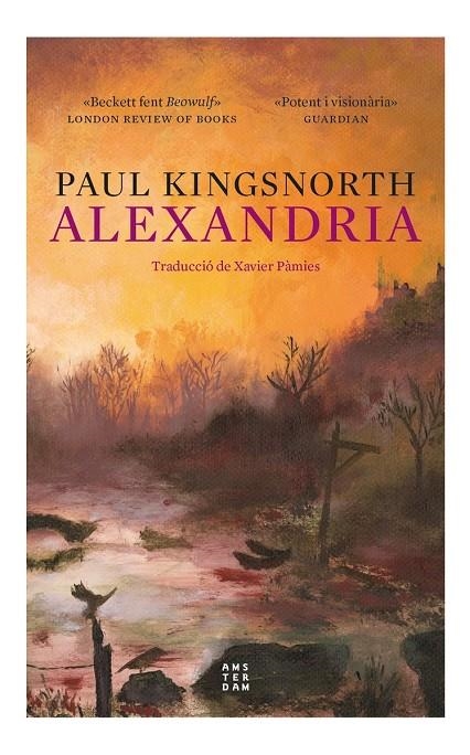 Alexandria | 9788417918736 | Kingsnorth, Paul | Librería online de Figueres / Empordà